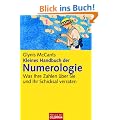 Kleines Handbuch der Numerologie -: Was Ihre Zahlen �ber Sie und Ihr Schicksal verraten -