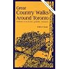 Great Country Walks Around Toronto