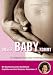 Unser Baby kommt - Schwangerschaftsvorbereitung: Ein Begleiter durch 9 wunderbare Monate (2 DVDs)