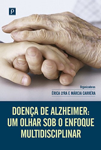 Doença de Alzheimer: 1 (Portuguese Edition)