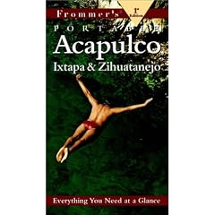 Frommer's Portable Acapulco & Ixtapa/Zihuatanejo (1st ed)