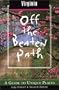 Virginia Off the Beaten Path, 7th: A Guide to Unique Places