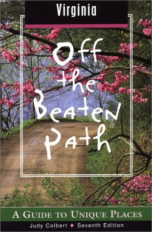 City Travel Guides Discounted  Books : Virginia Off the Beaten Path, 7th: A Guide to Unique Places