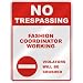 NO TRESPASSING 