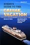 Stern's Guide to the Cruise Vacation 2005