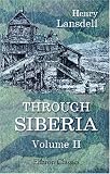 Through Siberia: Volume 2