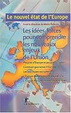 Le Nouvel Etat de l'Europe