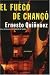 El Fuego de Chango: Una Novela (Spanish Edition)