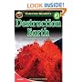 Destruction Earth/Destruccion en la Tierra, Level 2 English-Spanish Extreme Reader (Extreme Readers - Dual Language) (English and Spanish Edition)
