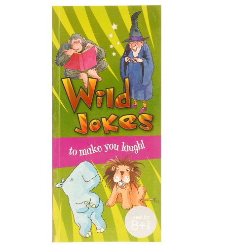 Wild Jokes to Make You Laugh Book
