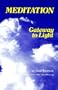 Meditation: Gateway to Light