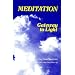 Meditation: Gateway to Light