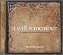 I Will Remember (Enhanced CD/Resource Kit)