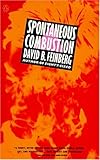 Spontaneous Combustion