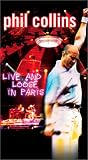 Phil Collins - Live and Loose in Paris [VHS]