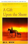 A Gift upon the Shore