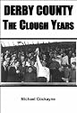 Derby County: The Clough Years