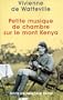 Petite musique de chambre sur le mont Kenya