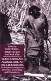 South African Agriculture at the Crossroads: An Empirical Analysis of Efficiency, Technology and Productivity