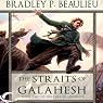 The Straits of Galahesh: The Lays of Anuskaya, Book 2