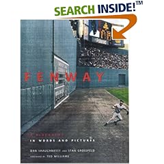 Fenway: A Biography in Words and Pictures