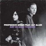 Just Be Good To Green (Feat. Lily Allen) [Explicit]