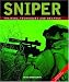 Sniper: Training, Techniques and Weapons 2nd Edition