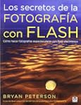 Los secretos de la fotograf�a con fla...