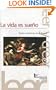 Vida es sue�o, La (Spanish Edition)