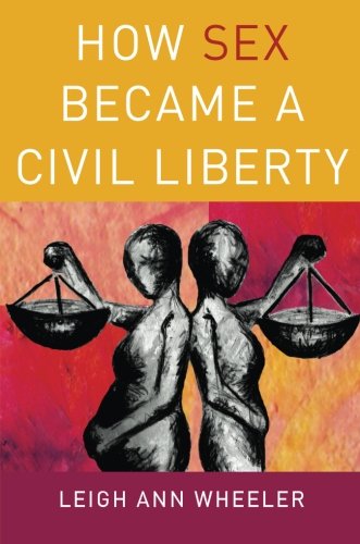 how sex became a civil liberty