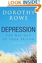 Depression: The Way Out of Your Prison