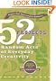 52 Projects : Random Acts of Everyday Creativity (Perigee Book)