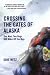 Crossing The Gates Of Alaska