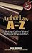 Author Law A to Z: A Desktop Guide to Writers' Rights and Responsibilities (A to Z Legal Series) (Capital Ideas)