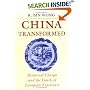 China Transformed: Historical Change and the Limits of European Experience