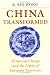 China Transformed: Historical Change and the Limits of European Experience