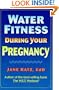 Water Fitness During Your Pregnancy