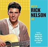  : Best of Rick Nelson Live