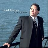 Daniel Rodriguez - In the Presence