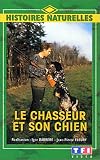 Revue Une vidéo  / Chasseur et son chien 1 [VHS]