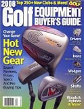 2008 Golf Equipment Buyer's Guide (Golf Tips, June 2008 Issue)
