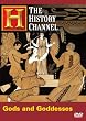 The History Channel: Gods and Goddesses