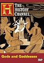 The History Channel: Gods and Goddesses