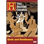 The History Channel: Gods and Goddesses