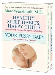 Healthy Sleep Habits, Happy Child / Your Fussy Baby