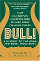 Bull: A History of the Boom and Bust, 1982-2004