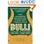 Bull: A History of the Boom and Bust, 1982-2004