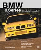 BMW 3 Series Enthusiast's Companion