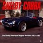 Shelby Cobra: The Shelby American Original Color Archives 1963-1965