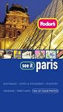 Fodor's See It Paris, 2nd Edition (Fodor's See It)